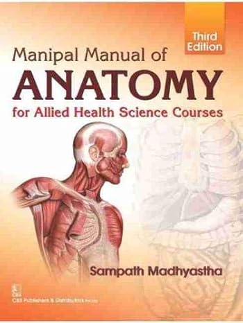 Manipal Manual Of Anatomy For Allied Health Science Courses 3Ed (Pb 2020)