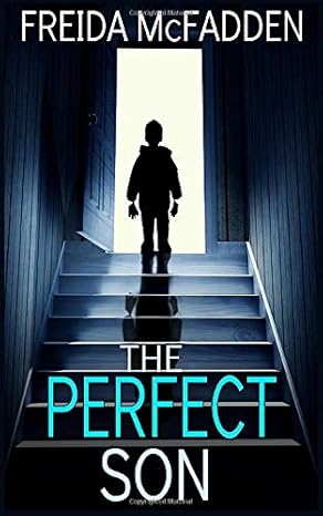 The Perfect Son: A gripping psychological thriller with a breathtaking twist