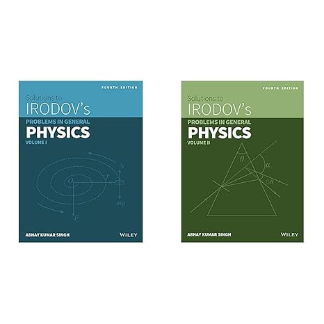 Wiley's Solutions to Irodov's Problems in General Physics, Vol 1, 4ed 