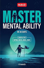 MTG Master Mental Ability For NTSE, NSO, IMO & NCO Olympiad Exam - Preparation in 30 Days (Class 8, 9 & 10)
