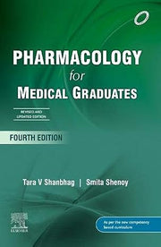 PHARMACOLOGY FOR MEDICAL GRADUATES (REVISED AND UPDATED EDITION)