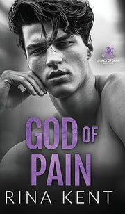 God of Pain: A Grumpy Sunshine College Romance: 2 (Legacy of Gods)