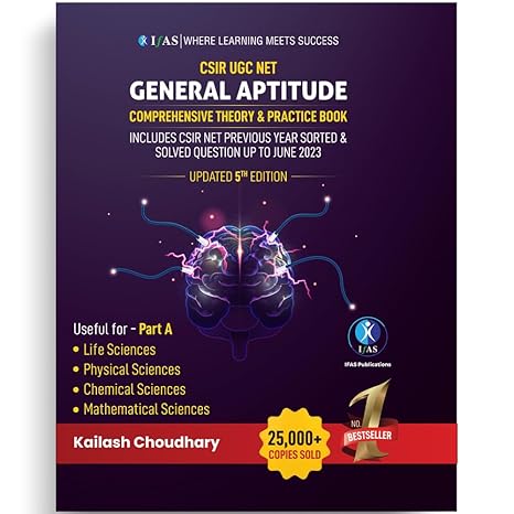 CSIR NET General Aptitude (Part-A) 2023 - Detailed Theory with Practice Questions & Previous Years Solved Questions. Best Book for CSIR NET Aptitude in India