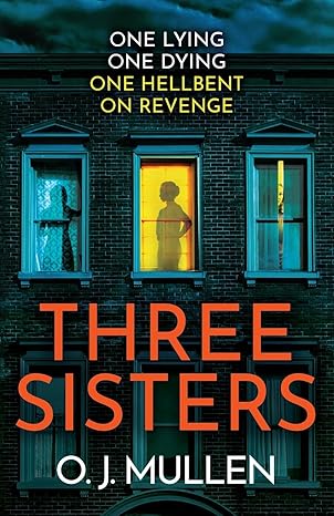 Three Sisters: A BRAND NEW completely addictive psychological thriller 2023