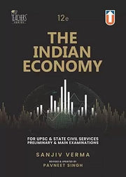 The Indian Economy (for UPSC and State Civil Services Preleminary and Main Examinations) 2023 Edition