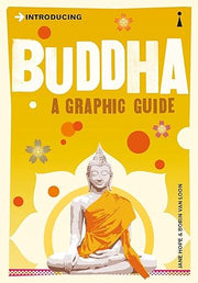 Introducing Buddha: A Graphic Guide