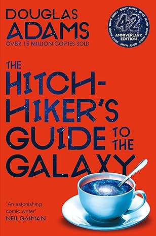 The Hitchhiker's Guide to the Galaxy: 42nd Anniversary Edition (The Hitchhiker's Guide to the Galaxy, 1)