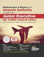 Mathematics & Physics for Airports Authority of India (AAI) Junior Executive Air Traffic Control (ATC) with Previous Year Solved Questions 2nd Edition
