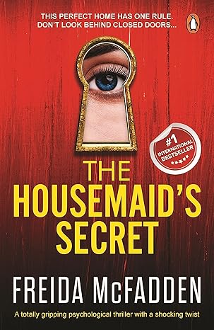 The Housemaid's Secret: A totally gripping psychological thriller with a shocking twist