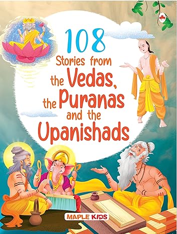 108 Stories from the Vedas, the Puranas and the Upanishads for Children (Illustrated) - Story Book for Kids - Bedtime Stories - 4 Years to 10 Years ... Children - Read Aloud to Infants, Toddlers